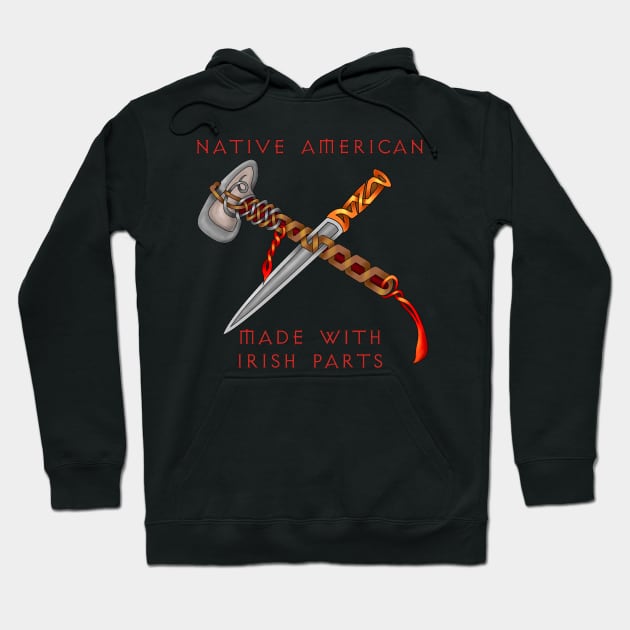 Native American/Irish Hoodie by KnotYourWorld4